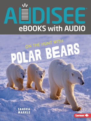 cover image of On the Hunt with Polar Bears